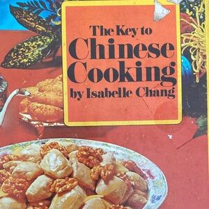 The Key to Chinese Cooking by Isabelle Chang